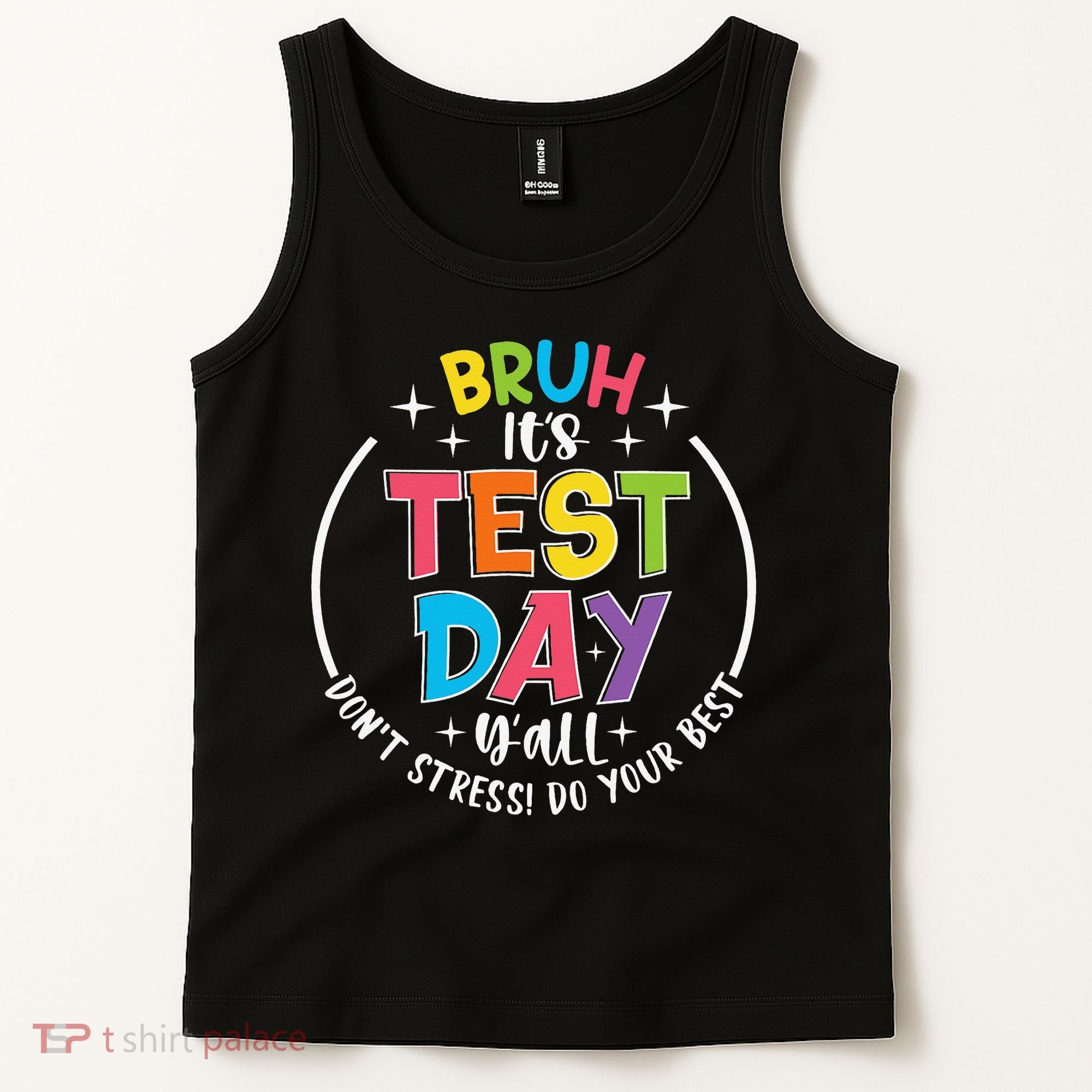 Bruh Its Test Day Rock The Test Teacher Student Testing Day Tank Top