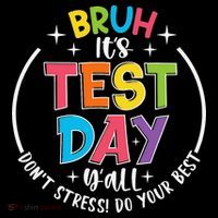 Bruh Its Test Day Rock The Test Teacher Student Testing Day Tank Top thumb 6
