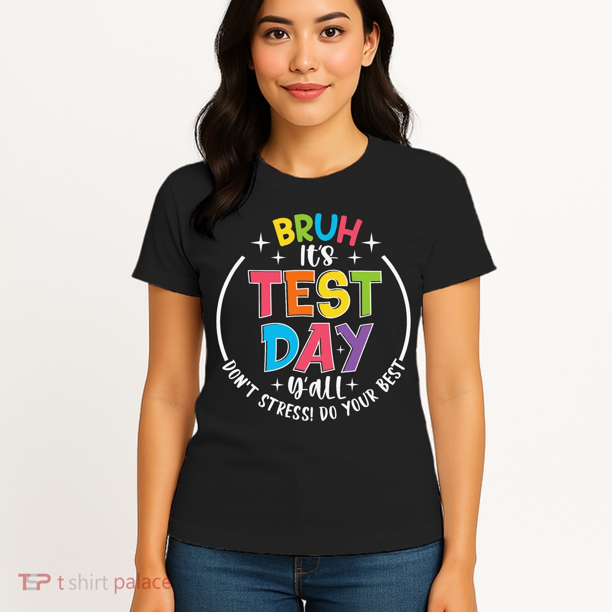 Bruh Its Test Day Rock The Test Teacher Student Testing Day Women's T-Shirt