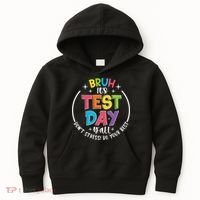 Bruh Its Test Day Rock The Test Teacher Student Testing Day Kids Hoodie thumb 0