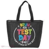 Bruh Its Test Day Rock The Test Teacher Student Testing Day Tote Bag thumb 0