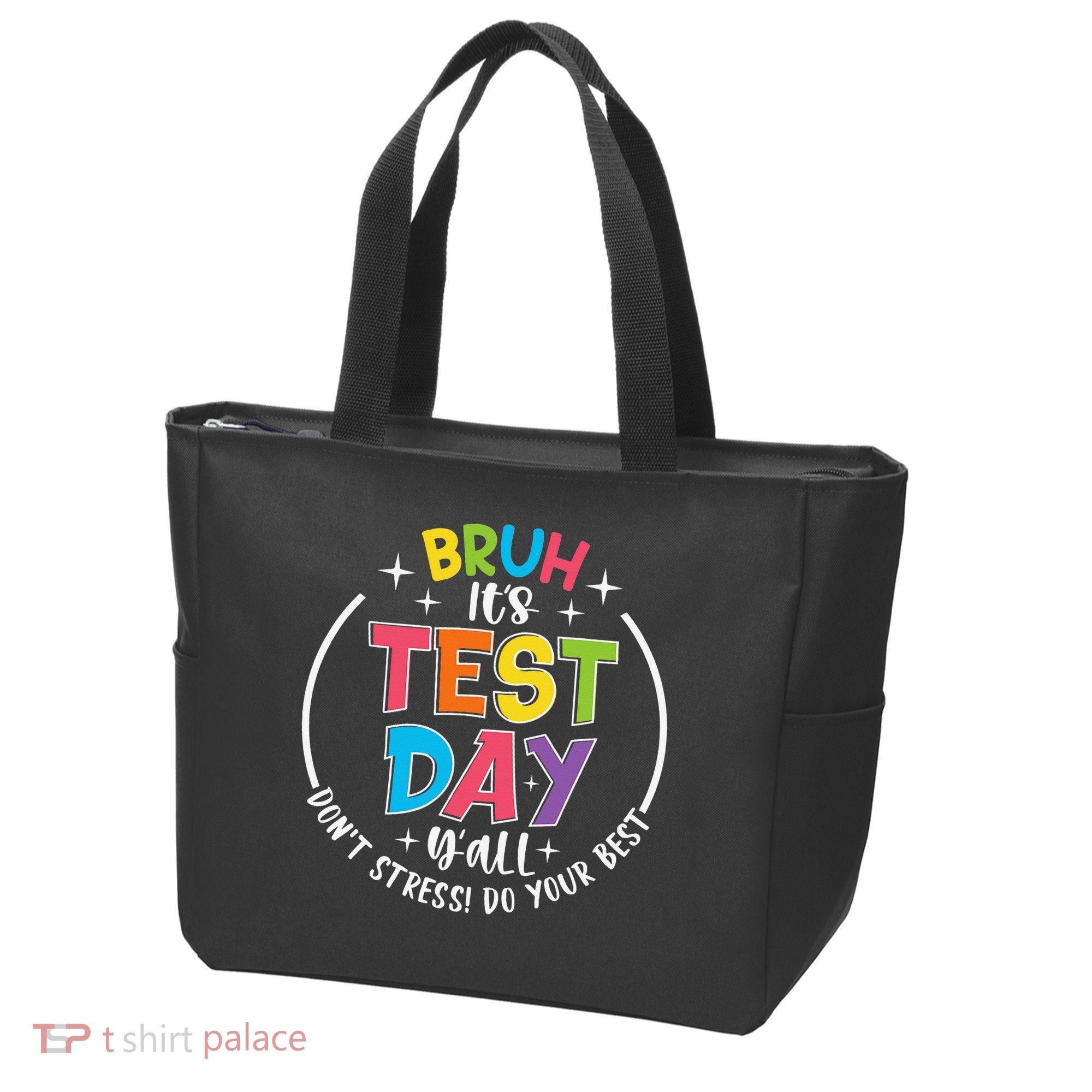 Bruh Its Test Day Rock The Test Teacher Student Testing Day Tote Bag