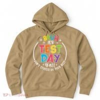 Bruh Its Test Day Rock The Test Teacher Student Testing Day Hoodie thumb 0