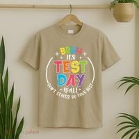 Bruh Its Test Day Rock The Test Teacher Student Testing Day T-Shirt thumb 2