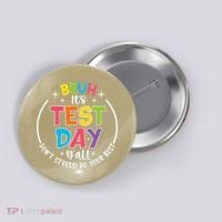 Bruh Its Test Day Rock The Test Teacher Student Testing Day Button thumb 0