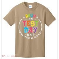 Bruh Its Test Day Rock The Test Teacher Student Testing Day Kids T-Shirt thumb 0