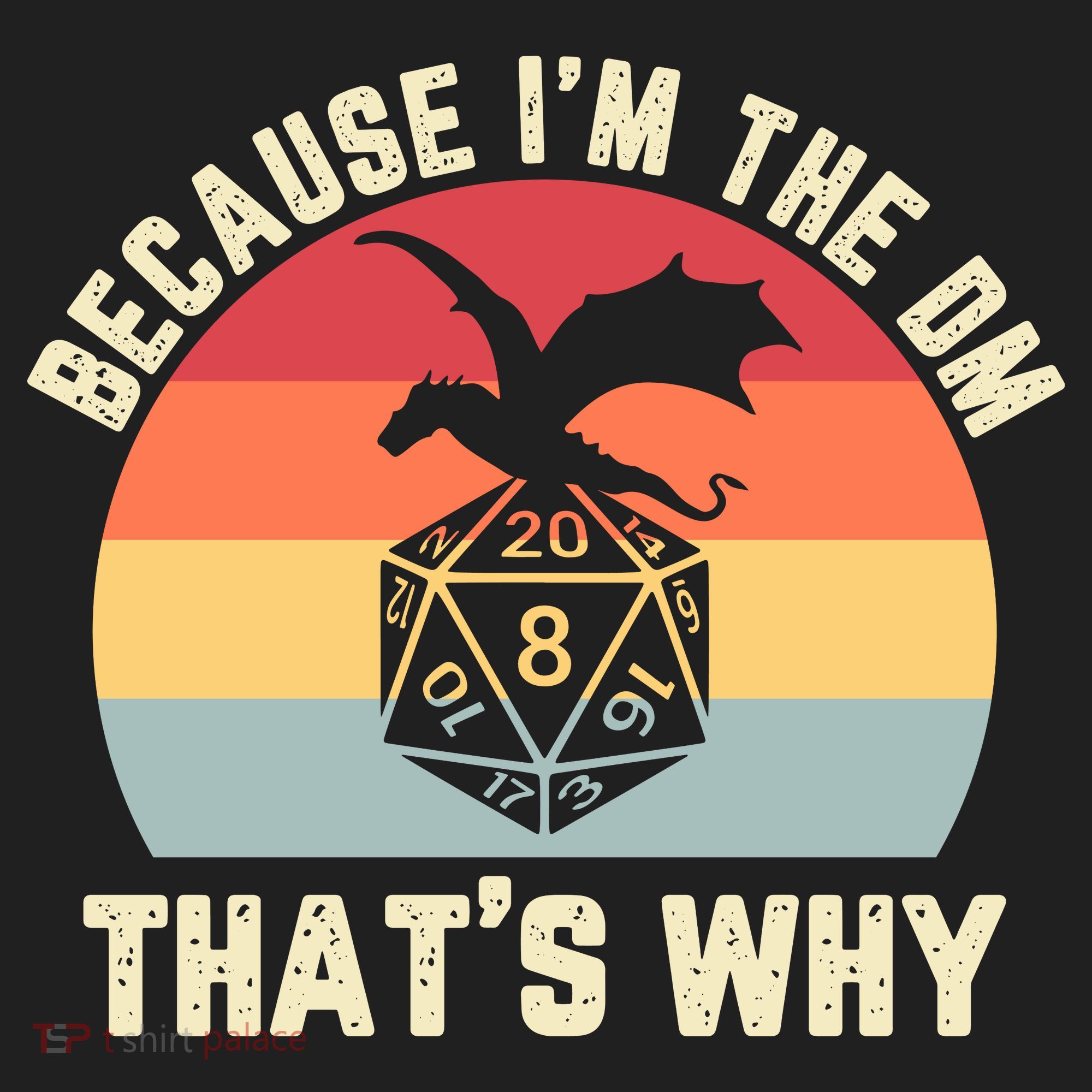 Because Im The DM Thats Why Gift Retro RPG Dice Dragon Women's Sweatshirt