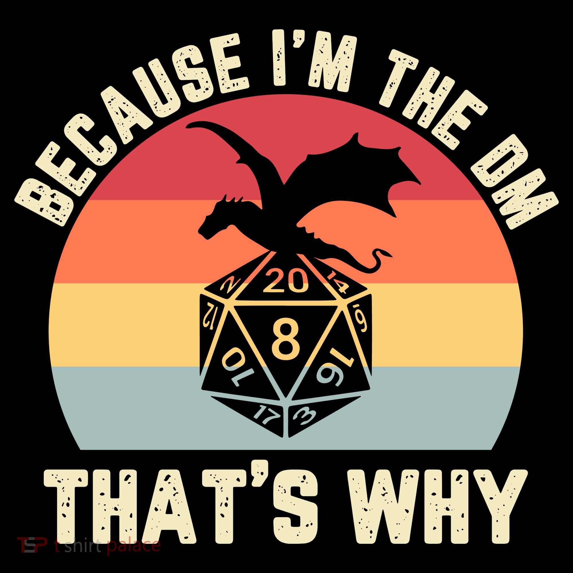 Because Im The DM Thats Why Gift Retro RPG Dice Dragon Baby Bodysuit
