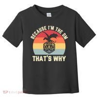 Because Im The DM Thats Why Gift Retro RPG Dice Dragon Toddler T-Shirt thumb 0