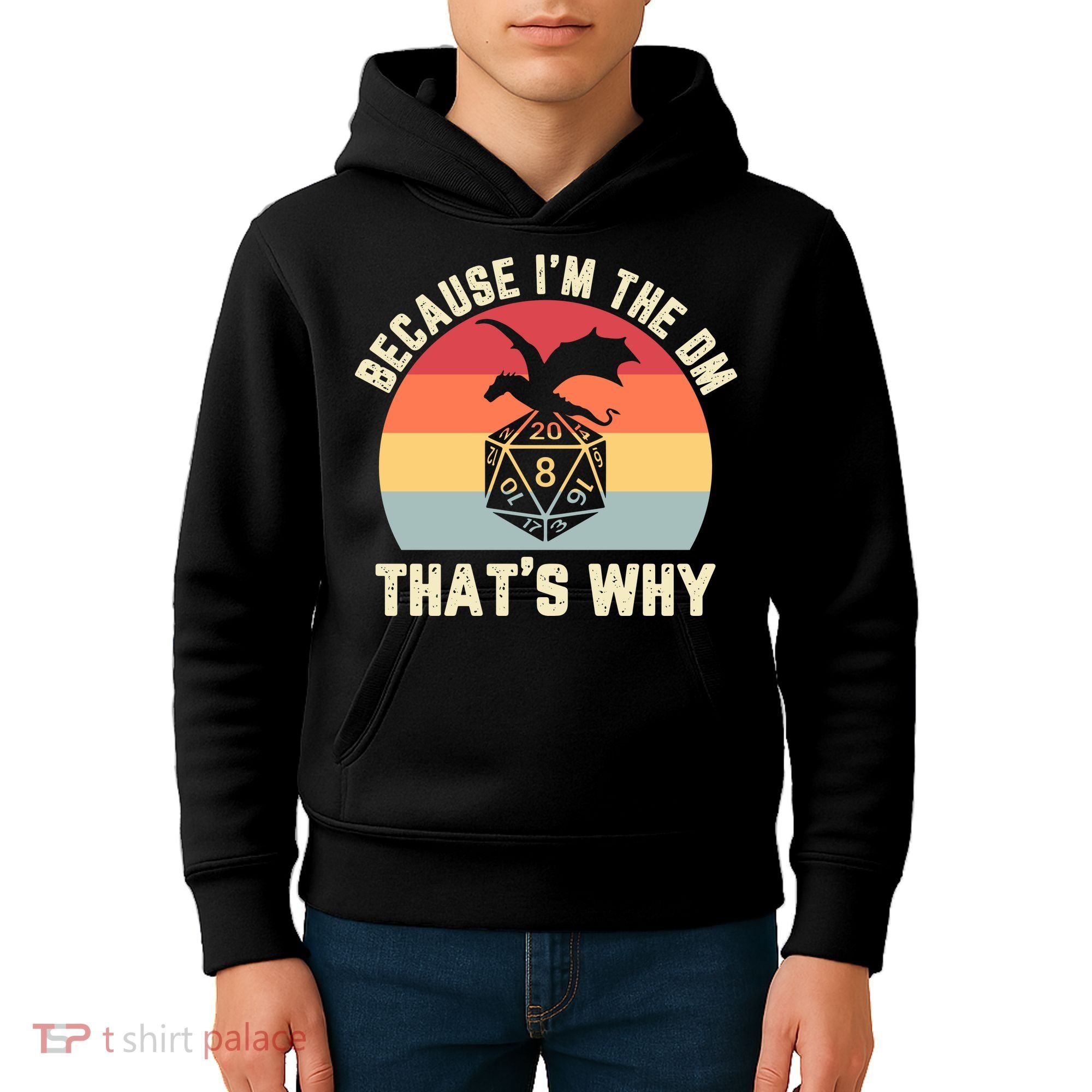 Because Im The DM Thats Why Gift Retro RPG Dice Dragon Kids Hoodie