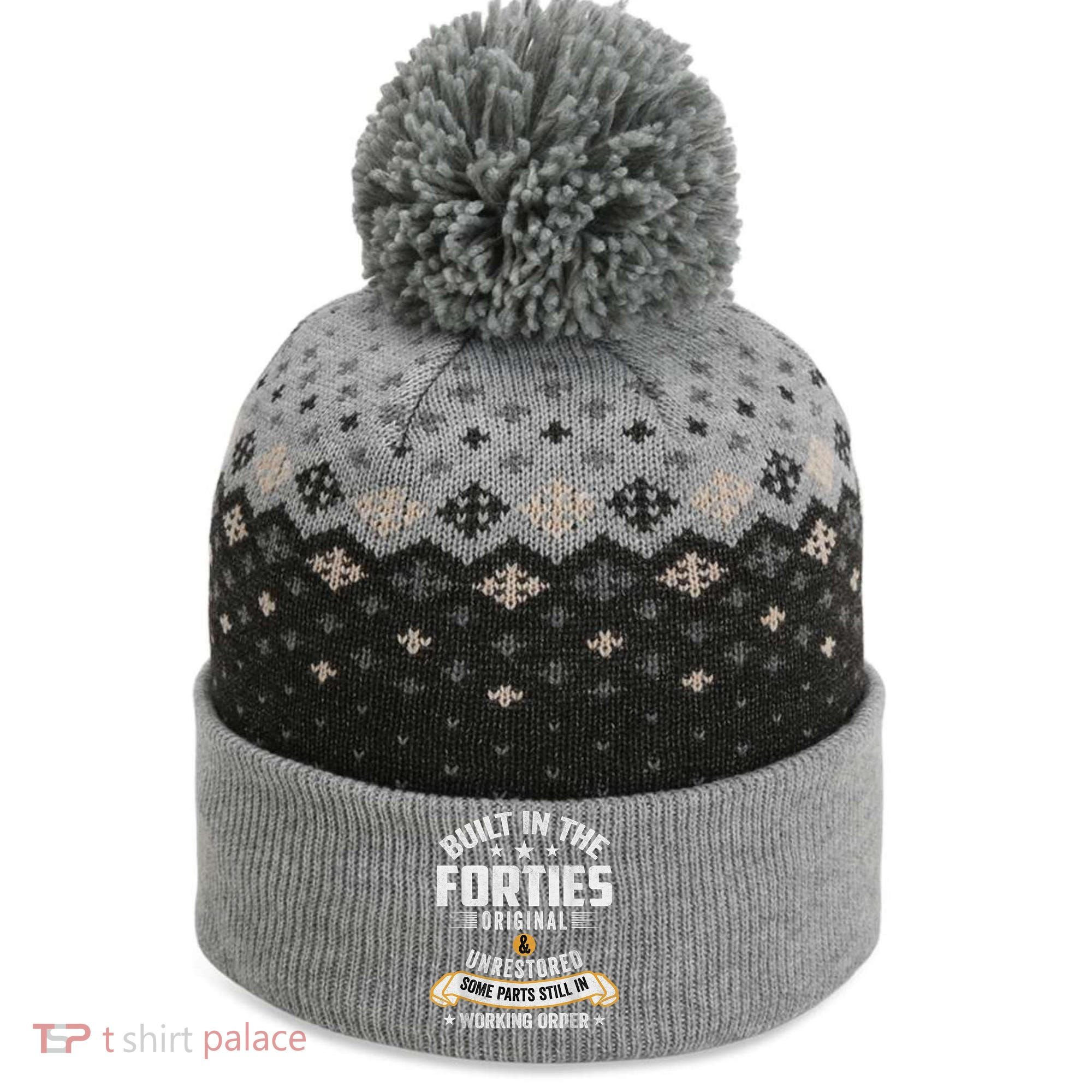 Built In The Forties Built In The 40s Birthday The Baniff Cuffed Pom Beanie