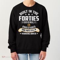 Built In The Forties Built In The 40s Birthday Women's Sweatshirt thumb 0