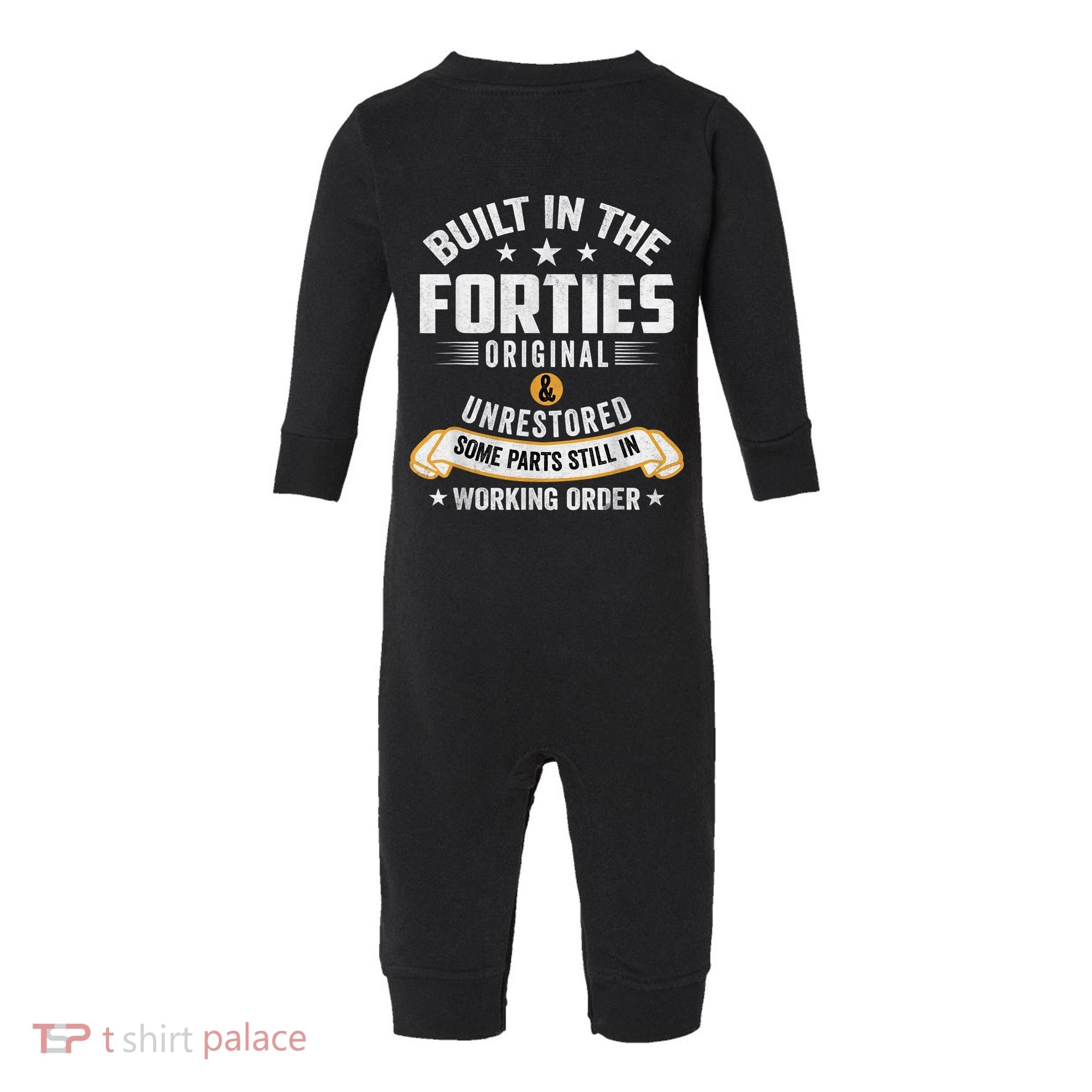 Built In The Forties Built In The 40s Birthday Infant Fleece One Piece