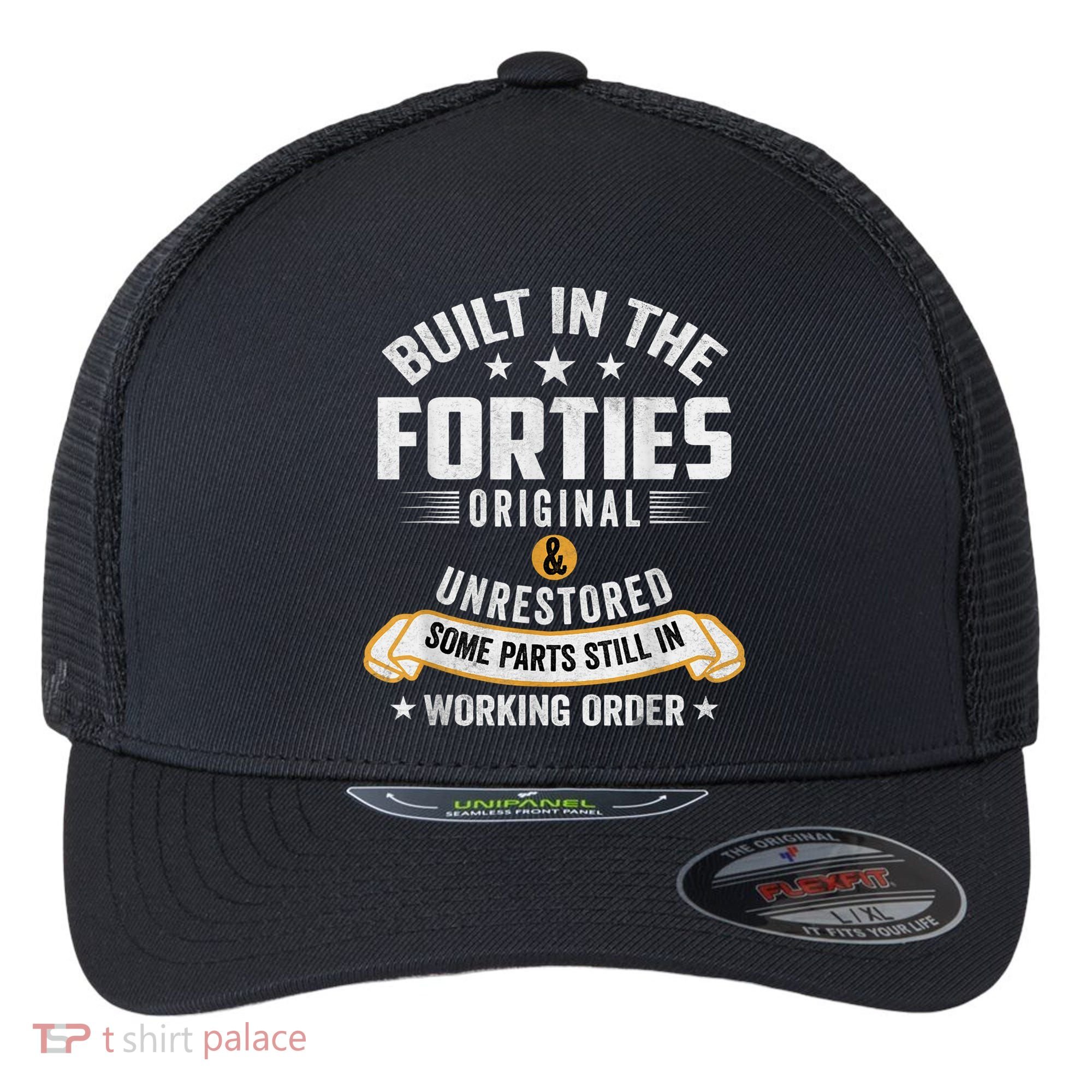 Built In The Forties Built In The 40s Birthday Flexfit Unipanel Trucker Cap