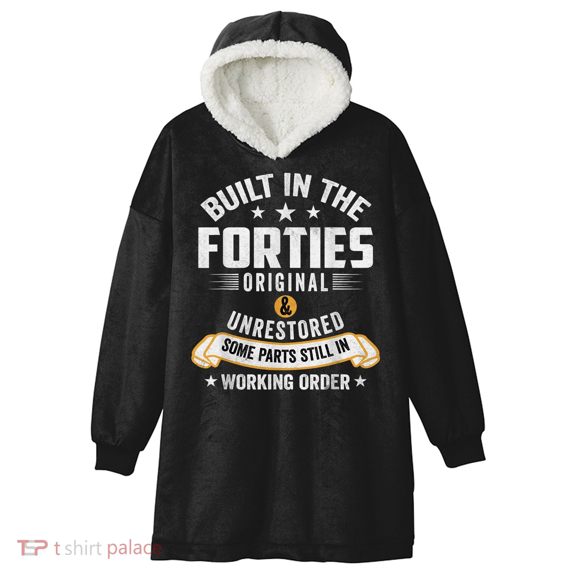 Built In The Forties Built In The 40s Birthday Hooded Wearable Blanket