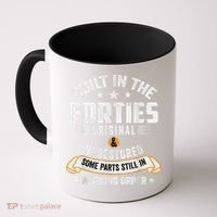 Built In The Forties Built In The 40s Birthday Coffee Mug thumb 0