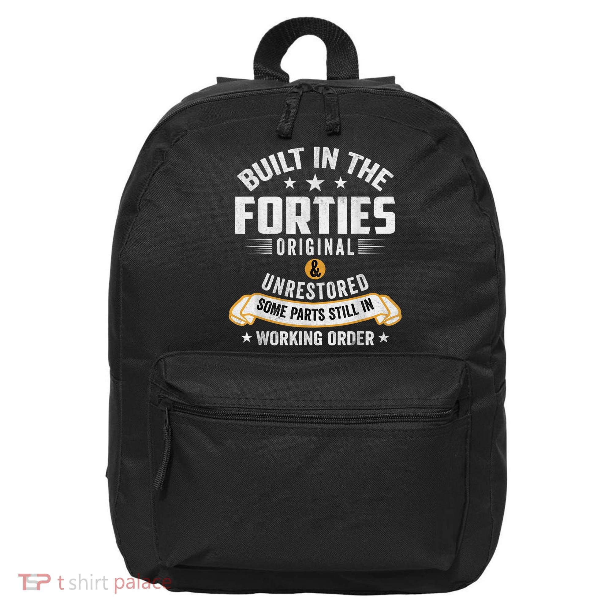 Built In The Forties Built In The 40s Birthday 16 in Basic Backpack