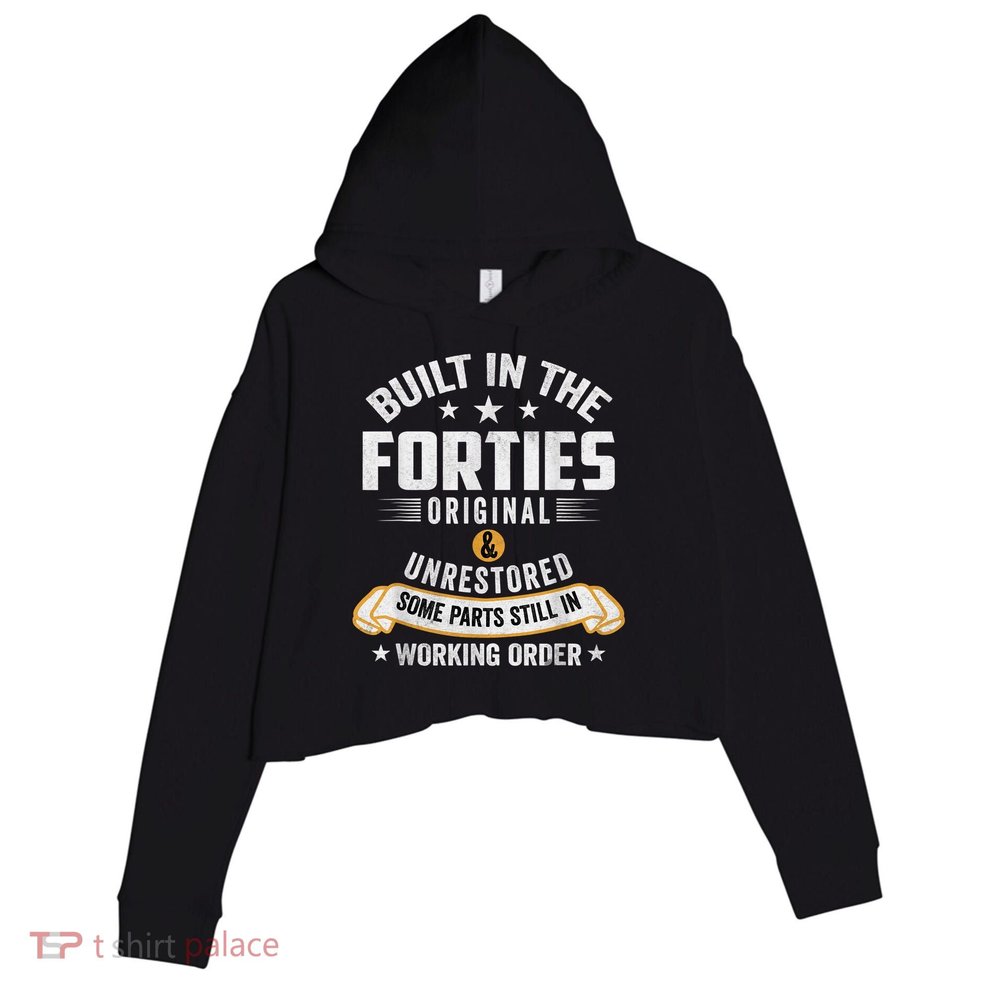 Built In The Forties Built In The 40s Birthday Crop Fleece Hoodie