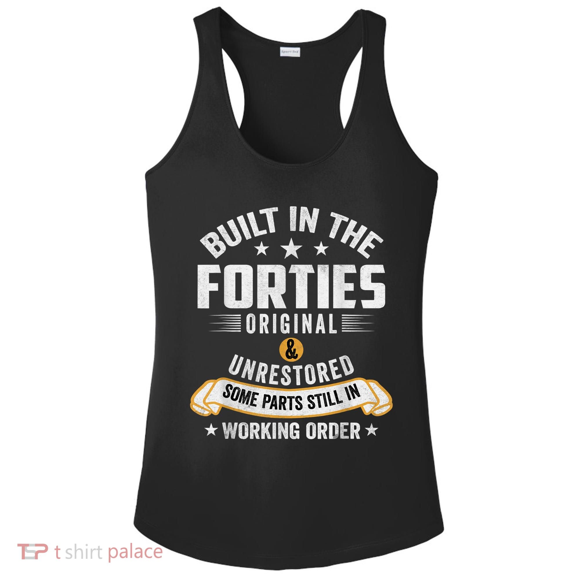 Built In The Forties Built In The 40s Birthday Ladies PosiCharge Competitor Racerback Tank