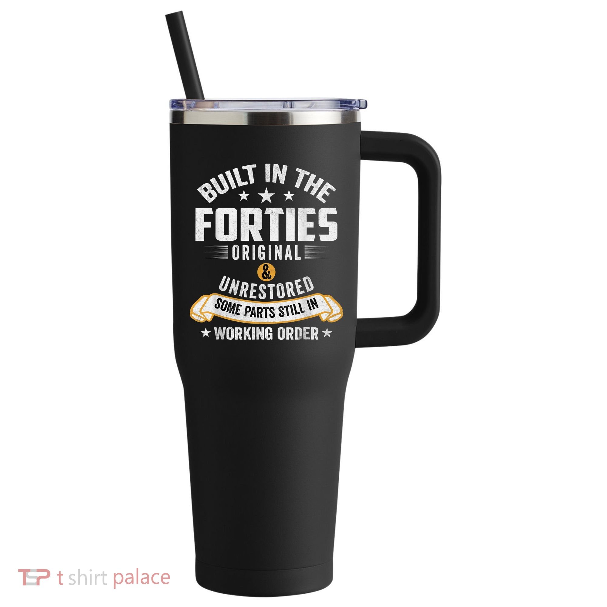 Built In The Forties Built In The 40s Birthday 40oz Vacuum Insulated Stainless Steel Travel Tumbler