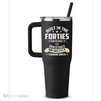Built In The Forties Built In The 40s Birthday 40oz Vacuum Insulated Stainless Steel Travel Tumbler thumb 2