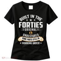 Built In The Forties Built In The 40s Birthday Women's T-Shirt thumb 0