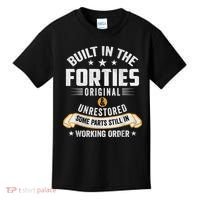 Built In The Forties Built In The 40s Birthday Kids T-Shirt thumb 0