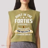 Built In The Forties Built In The 40s Birthday Garment-Dyed Women's Muscle Tee thumb 2