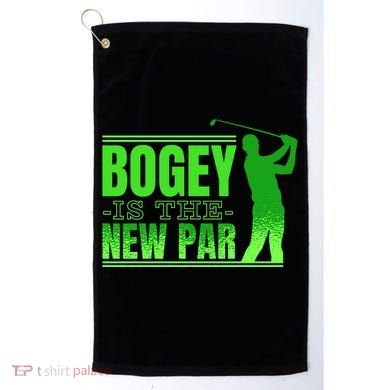 Bogey Is The New Par Golf Golf Towel