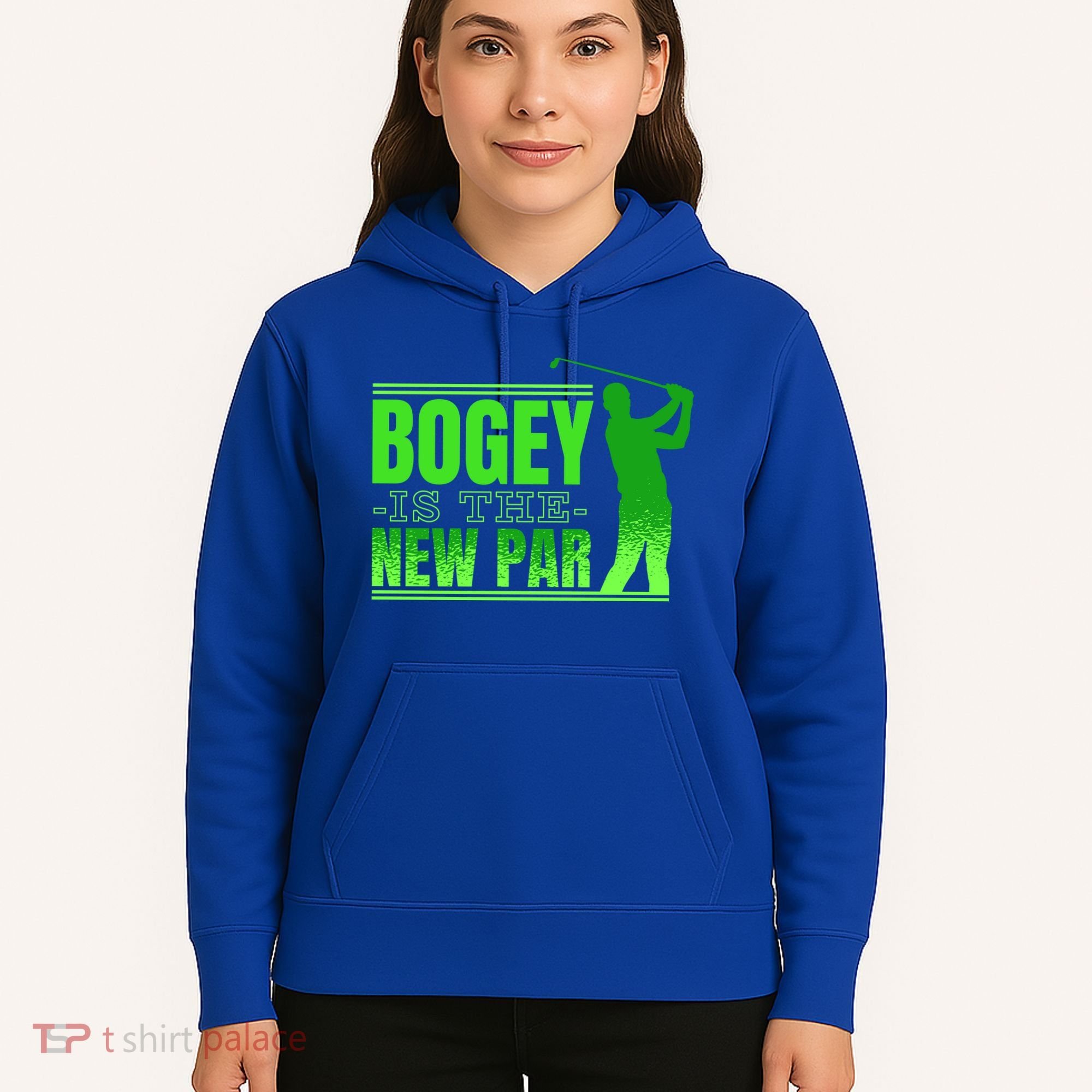 Bogey Is The New Par Golf Hoodie