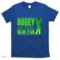 Bogey Is The New Par Golf T-Shirt thumb 0