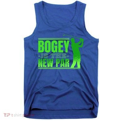 Bogey Is The New Par Golf Tank Top
