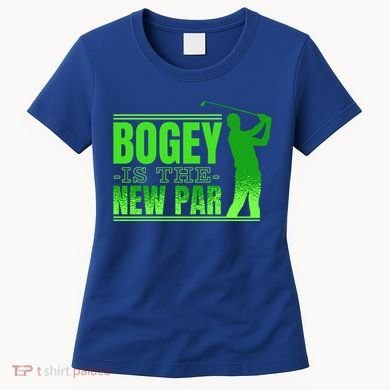 Bogey Is The New Par Golf Women's T-Shirt