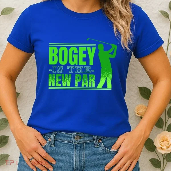 Bogey Is The New Par Golf Women's T-Shirt