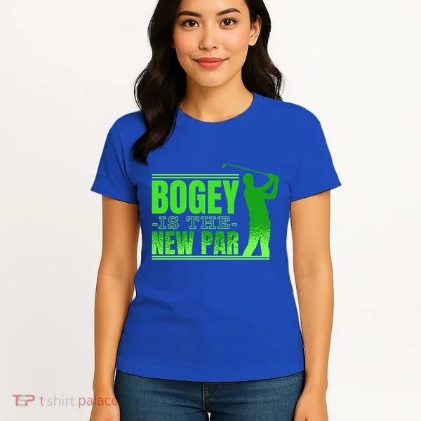 Bogey Is The New Par Golf Women's T-Shirt