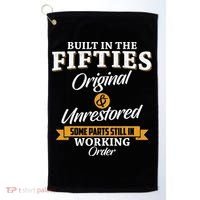 Built In The Fifties Built In The 50s Birthday Golf Towel thumb 0