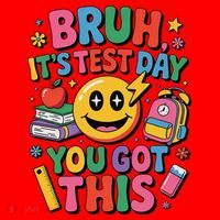Bruh Its Test Day You Got This Motivational School Test Day Santa Hat thumb 1