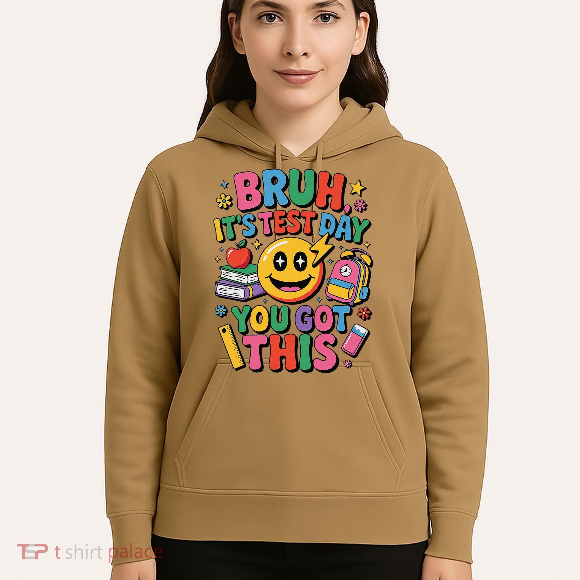 Bruh Its Test Day You Got This Motivational School Test Day Hoodie