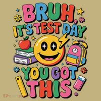 Bruh Its Test Day You Got This Motivational School Test Day Hoodie thumb 7