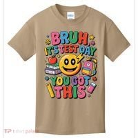 Bruh Its Test Day You Got This Motivational School Test Day Kids T-Shirt thumb 0