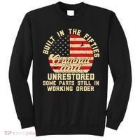 Built In The Fifties Original &Unrestored Born In The 1950s Sweatshirt thumb 0