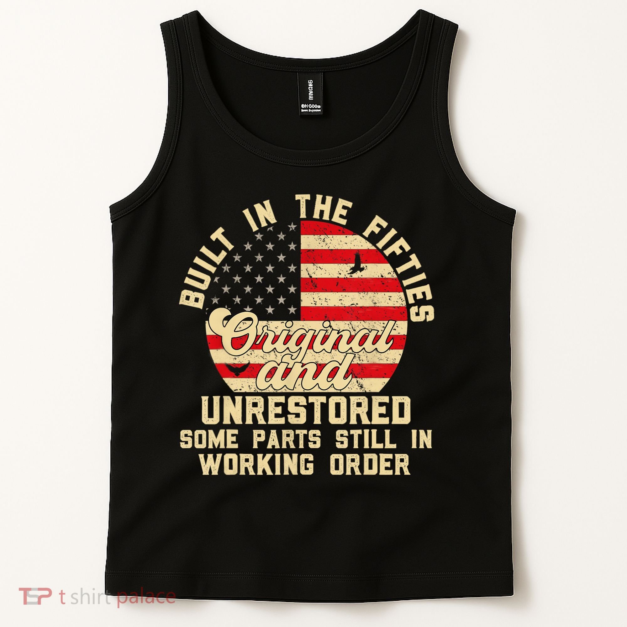 Built In The Fifties Original &Unrestored Born In The 1950s Tank Top