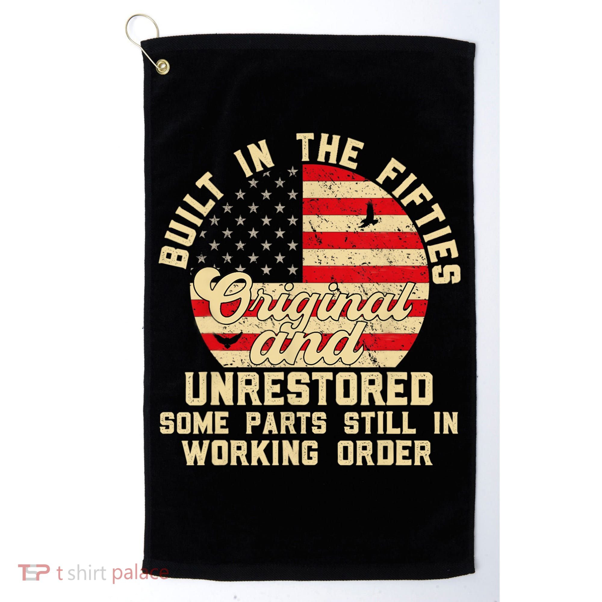 Built In The Fifties Original &Unrestored Born In The 1950s Golf Towel