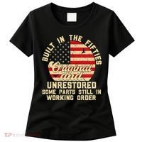 Built In The Fifties Original &Unrestored Born In The 1950s Women's T-Shirt thumb 0