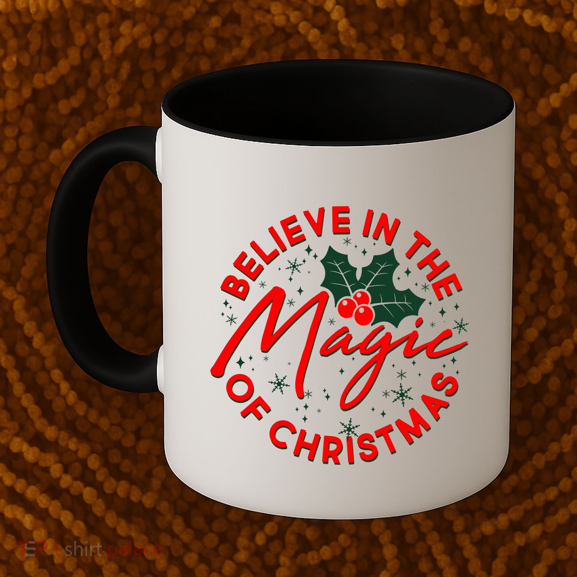 Believe In The Magic Of Christmas Coffee Mug
