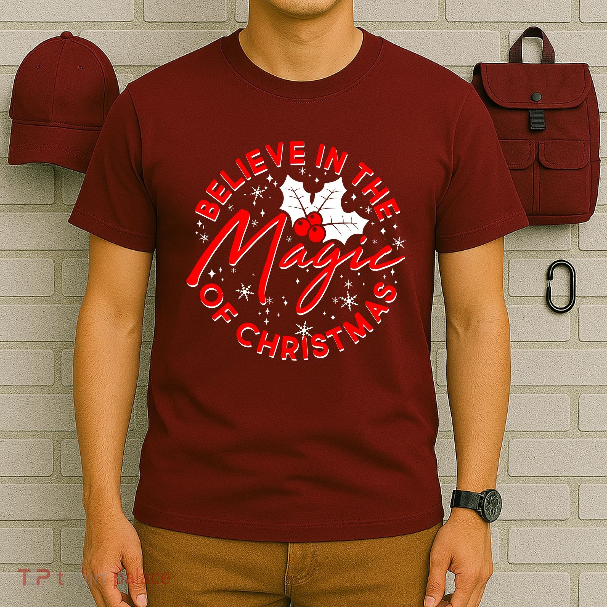 Believe In The Magic Of Christmas T-Shirt