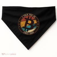 Bitcoin I Told You So Btc Crypto And Bitcoin USA-Made Doggie Bandana thumb 0