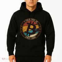 Bitcoin I Told You So Btc Crypto And Bitcoin Hoodie thumb 2