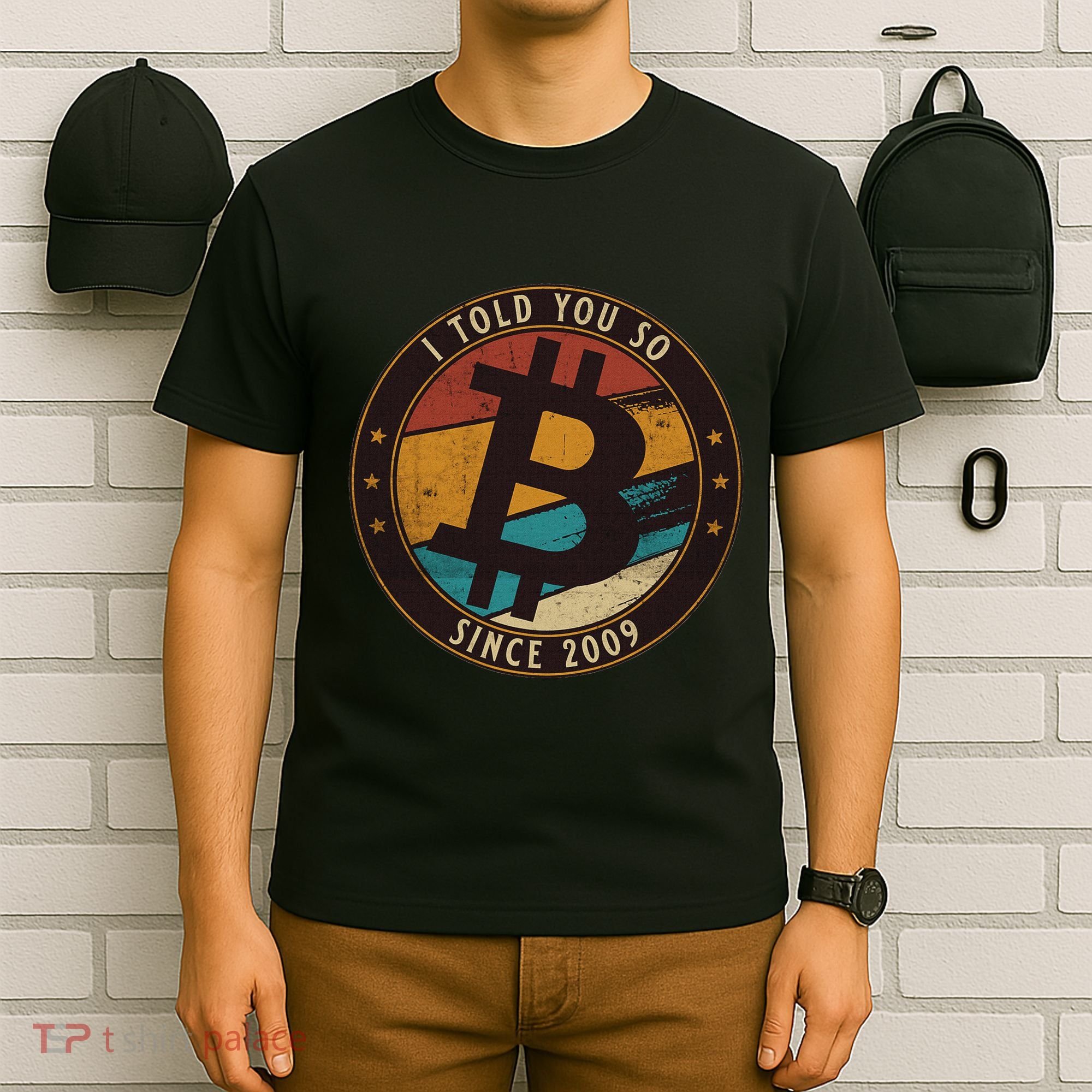 Bitcoin I Told You So Btc Crypto And Bitcoin T-Shirt