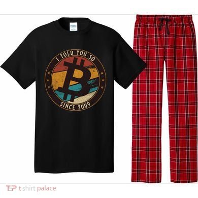 Bitcoin I Told You So Btc Crypto And Bitcoin Pajama Set